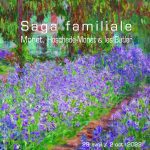 « Saga Familiale »  Monet, Hoschedé-Monet et les Butler